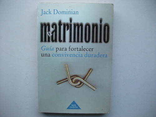 El Matrimonio - Jack Dominian - Paidós