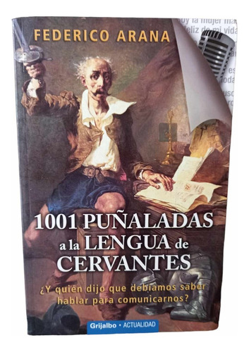 1001 Apuñaladas A La Lengua De Cervantes Obra Completa