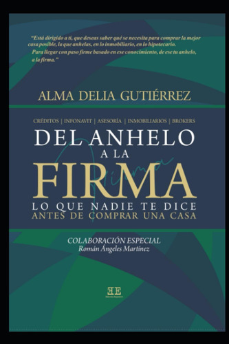 Libro: Del Anhelo A La Firma: Lo Que Nadie Te Dice Antes De