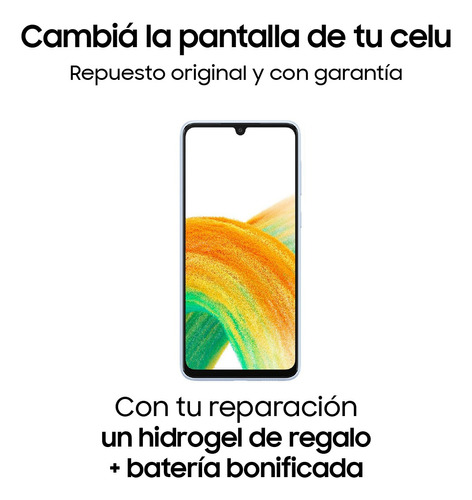 Cambio Reparación Pantalla Módulo Samsung Galaxy A33