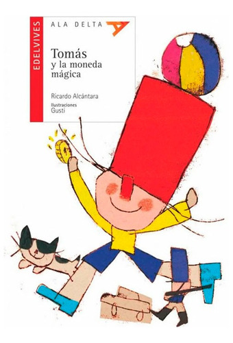 Libro Fisico Tomás Y La Moneda Mágica Ricardo Alcántara