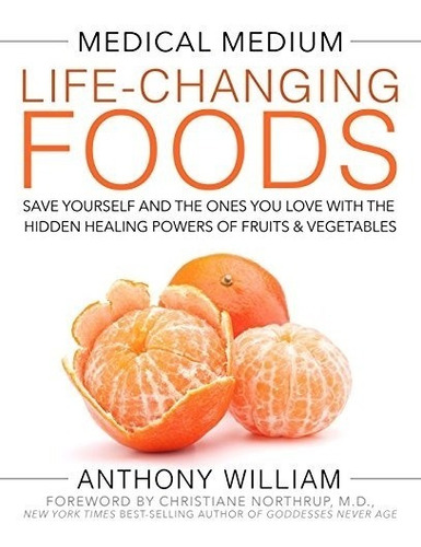 Book : Medical Medium Life-changing Foods: Save Yourself ...