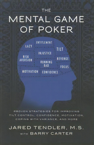 Mental Game Of Poker, De Jared Tendler. Editorial Jared Tendler, Llc, Tapa Blanda En Inglés