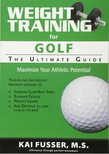 Libro Weight Training For Golf: The Ultimate Guide Edicion