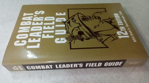 Combat Leader S Field Guide - Msg Brett Stoneberger Usa (Usado)