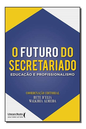 Futuro Do Secretariado, O