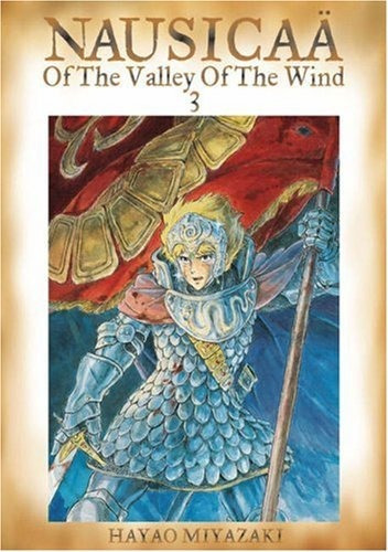 Nausicaa Of The Valley Of The Wind, Vol. 3 - Hayao Miyazaki