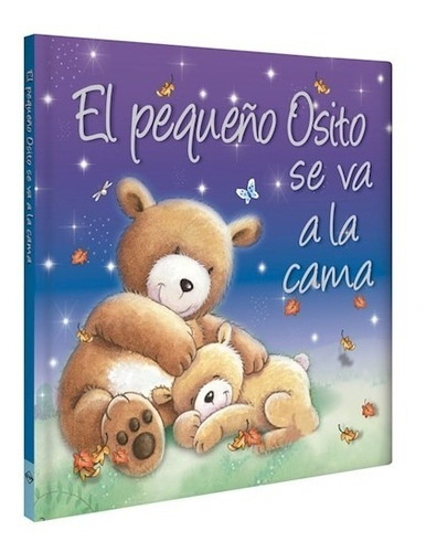 Libro De Cuentos El Pequeño Osito Se Va A La Cama