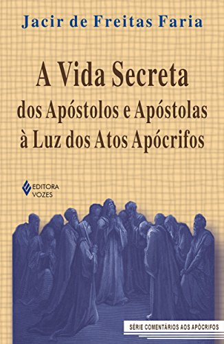 Libro Vida Secreta Dos Apóstolos E Apóstolas À Luz Dos Atos