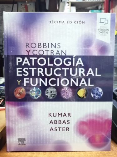 Robins - Cotran Patologia Estructural Y Funcional 10 Edicion