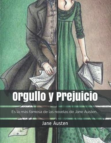 Orgullo Y Prejuicio - Austen, Jane, De Austen, J. Editorial Independently Published En Español