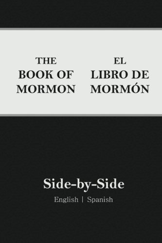 Libro De Mormon Lado A Lado: Ingles | Español (edicion Espa