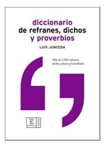 Diccionario De Refranes Dichos Y Proverbios - 