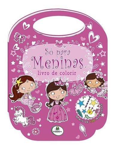 Livro De Colorir Só Para Meninas Com 100 Adesivos Todolivro