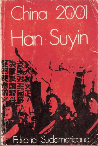 China 2001 - Han Suyin.-