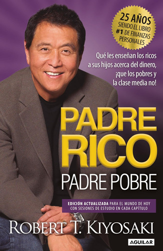 Libro: Padre Rico, Padre Pobre (edición 25 Aniversario) Rich