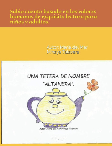 Libro: Una Tetera De Nombre  Altanera  (spanish Edition)