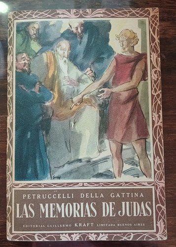 Las Memorias De Judas - F. Petruccelli Della Gattina (kraft) (Usado)
