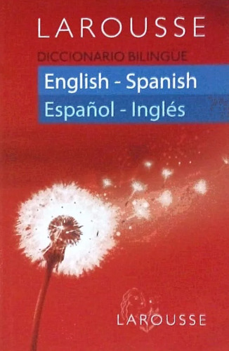 Larousse Editorial Diccionario Bilingue Español - Inglés