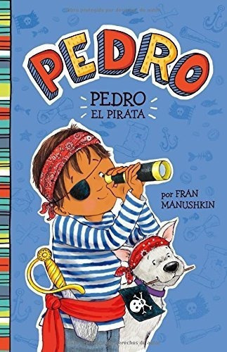 Pedro El Pirata (pedro En Español) - Manushkin,..., De Manushkin, Fran. Editorial Picture Window Books En Español