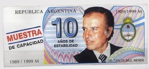 Billete Menem Trucho 10 Años De Estabilidad Año 1989 - 1999