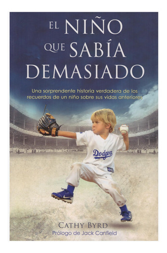 Libro: El Niño Que Sabia Demasiado (spanish Edition)