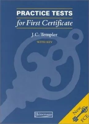 Practice Tests For First Certificate C/respuestas - Templer