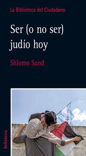 Ser O No Ser Judio Hoy - Sand,shlomo