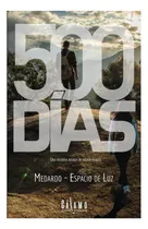 Comprar Libro: 500 Días: Una Historia Basada En Hechos Reales