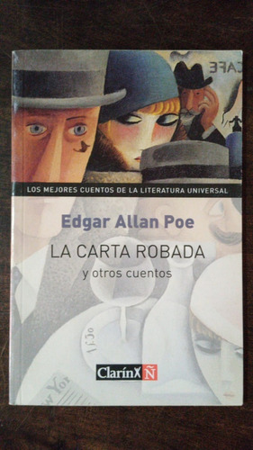 La Carta Robada Y Otros Cuentos - Edgar Allan Poe