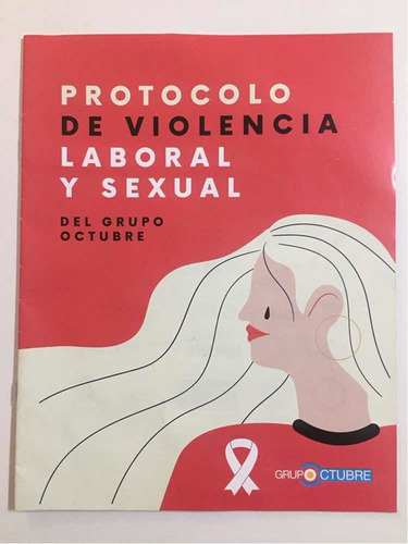 Protocolo De Violencia Laboral Y Sexual. Grupo Octubre