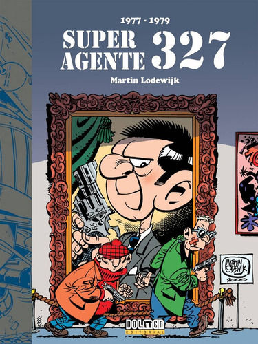 Superagente 327 - Lodewijk,martin