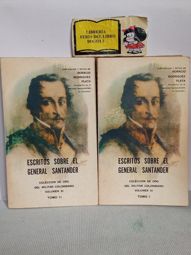 Escritos Sobre El General Santander - Tomo 1 Y 2 - 1980 