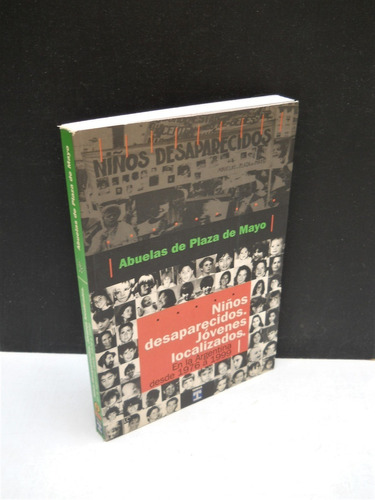 Abuelas De Plaza De Mayo - Niños Desaparecidos Jóvenes 1976