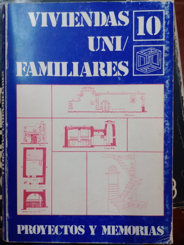 Viviendas Uni/familiares 10 - Arq. Guillermo R. Kliczkowski 