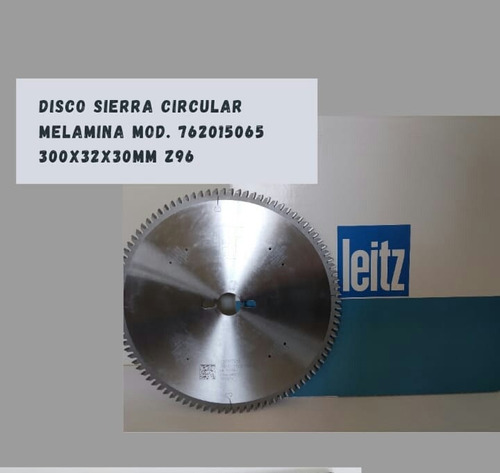 Disco Sierra Circular Leitz 300mm Z96 Negativa Para Melamina