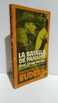 Comprar Batalla Panama Torrijos América Latina Libre Unida Eudeba