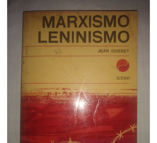 Marxismo, Leninismo - Jean Ousset