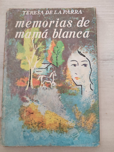Libro Memorias De Mamá Blanca