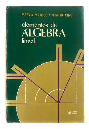 Libro Elementos De Algebra Lineal Marvin Marcus- Henryk Minc