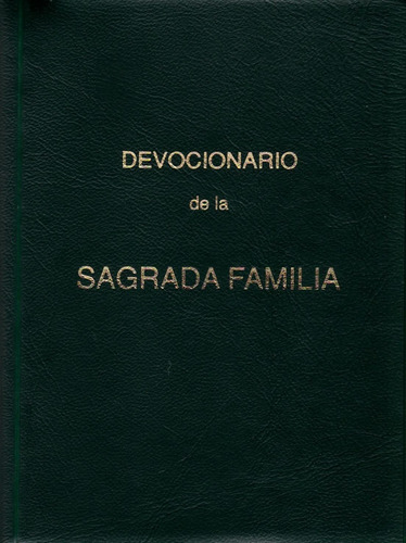 Libro Devocionario De La Sagrada Familia