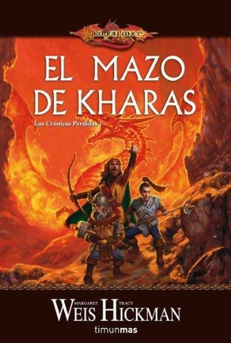 Mazo De Kharas, El. Vol. 1. Las Cronicas Perdidas. Dragonlan
