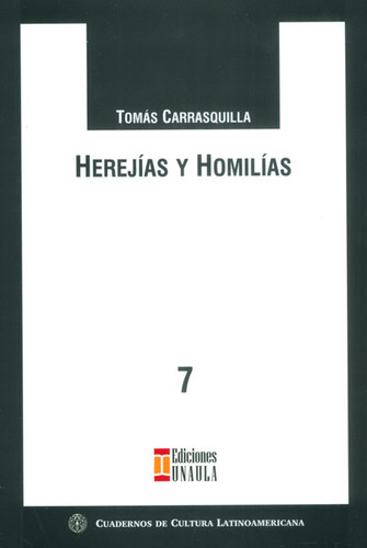 Herejías Y Homilías, De Tomás Carrasquilla. Editorial U. Autónoma Latinoamericana - Unaula, Tapa Blanda, Edición 2014 En Español