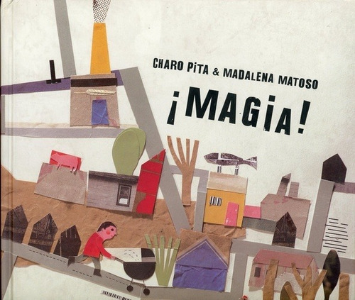 Magia! - Pita, Charo - Matoso, Madalena, De Autor. Editorial Pujol Y Amado En Español