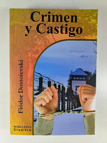 Imagen 2 de 3 de Crimen Y Castigo - Fiodor Dostoievski - Roble Plus - Gradifco