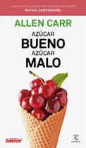 Comprar Azúcar Bueno, Azúcar Malo - Carr, Allen