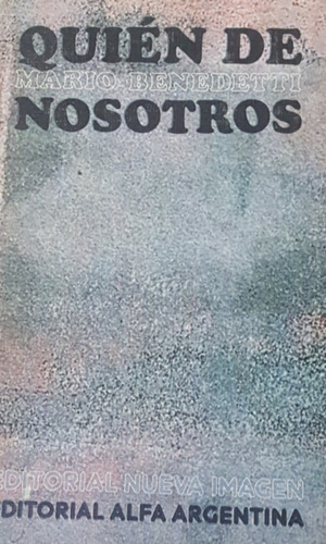 Quien De Nosotros Mario Benedetti (Usado)