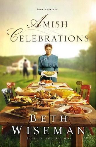 Amish Celebrations, De Beth Wiseman. Editorial Zondervan, Tapa Blanda En Inglés