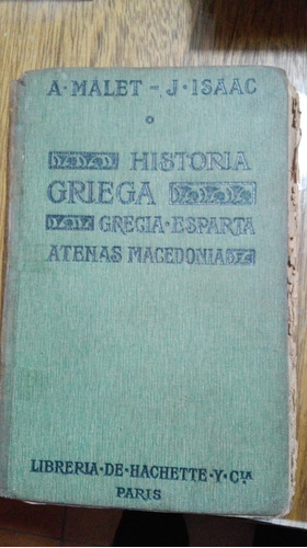 Historia Griega, Grecia, Esparta, Atenas, A. Malet, 1922 