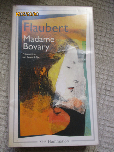 Gustave Flaubert - Madame Bovary / Flammarion